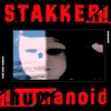 Humanoid - Stakker Humanoid